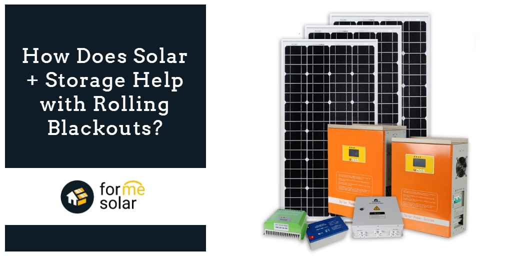 How Does Solar + Storage Help with Rolling Blackouts? 16 How Does Solar Storage Help with Rolling Blackouts 76 11zon